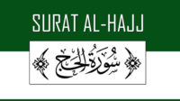 Tentang Jumlah Lafadz Al Hajj Dalam Al Qur’an dan Penamaan Surat Al Hajj
