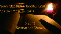 Kajian Kitab Matan Tanqihul Qoul (Bab 13: Keutamaan Puasa)