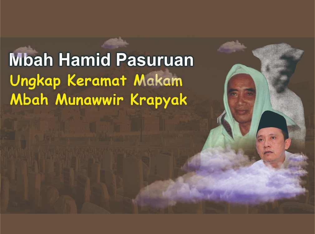 Rahasia Karomah Kiai Munawwir Krapyak Diungkap Kiai Hamid Pasuruan
