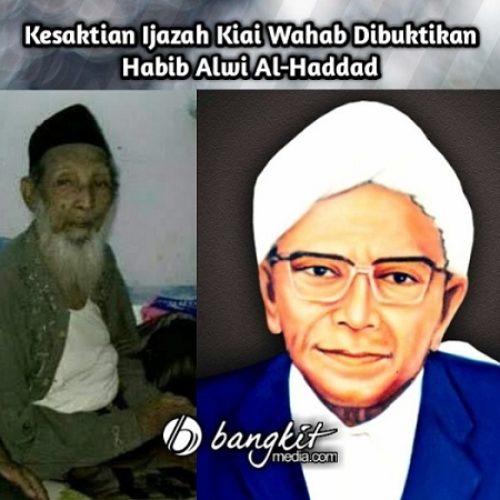 Kesaktian Ijazah Kiai Wahab Dibuktikan Habib Alwi Al-Haddad Jombang